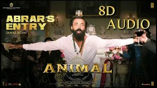 ANIMAL: Abrar’s Entry 8D - Jamal Kudu (Lyrical Video) | Bobby Deol | Sandeep Vanga | Bhushan Kumar