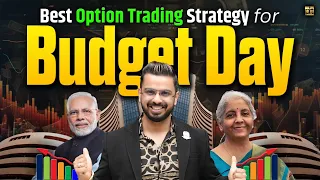 Best Option Trading Strategy for Budget Day | Backtesting of Last 3 Budgets | Share Market