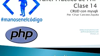 Clase 14 Taller Práctico de PHP. CRUD con mysqli