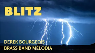 Blitz - Brass Band Mélodia (Ensemble de cuivres Mélodia)