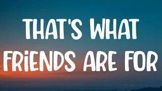 Dionne Warwick - That's What Friends Are For (Lyrics)