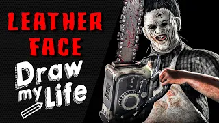 LEATHERFACE ✏️ DRAW MY LIFE | HISTORY AND ORIGINS
