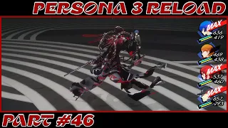 4K PERSONA 3 RELOAD #46 - NO COMMENTARY (REAPER CHEESE TIME)