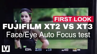 Fujifilm XT2 vs XT3 - Face/eye auto focus test