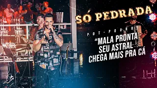 Wesley Mattos - Pot-Pourri Mala Pronta / Seu Astral / Chega Mais pra Cá - DVD Só Pedrada #Cover