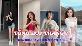 💥 Tổng Hợp : Top 30 Bài Nhạc Dance Hot Nhất Tik Tok 7/2023 || Tik Tok Việt Nam || HTH TikTok