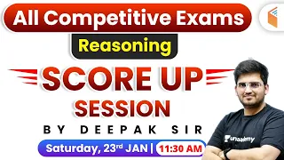 All Competitive Exams | Reasoning by Deepak Tirthyani | Score Up Session