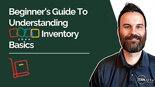 Beginner’s Guide To Understanding Zoho Inventory Basics