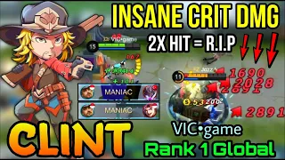 Clint 2x MANIAC!! Insane Critical Damage 2x Hit Kill - Top 1 Global Clint by VIC•game - MLBB