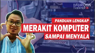 Tutorial Lengkap CARA Merakit Komputer PC Sampai Menyala