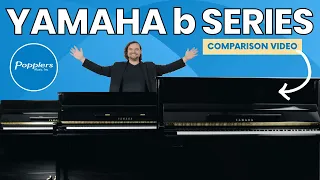 Yamaha b Series Comparison Review Video | b1 b2 b3 Upright Piano | Popplers Music