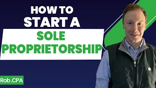 How to Start a Sole Proprietorship in 2023 | Rob.CPA
