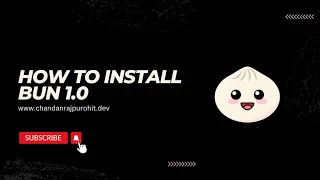 How To Install Bun | Bun 1.0 Is Here