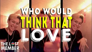 Now United - "Who Would Think That Love" (Acapella cover)