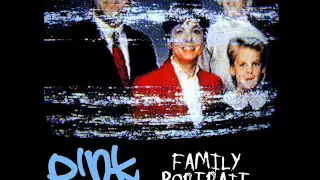 P!nk - Family Portrait (Radio Edit)