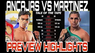 JERWIN ANCAJAS VS FERNANDO MARTINEZ PREVIEW HIGHLIGHTS  | PAPI JAYR TV