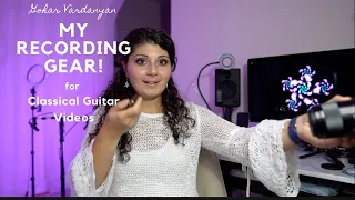 My Recording Equipment for Classical Guitar Videos | Gohar Vardanyan