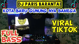 DJ KOTA BARU GUNUNG NYA BAMEGA ( PARIS BARANTAI ) TERBARU REMIX JEDAG JEDUG PSY TRANCE JAIPONG