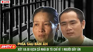 Phía sau bản án mới nhất ngày 14/2/2024 | ANTV