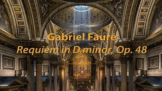 Gabriel Fauré - Requiem in D minor, Op 48, Sanctus