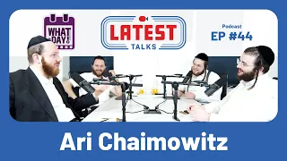 Latest Talks Podcast - Ep #44 | Topics: Ari's Yetzias Mitzrayim Journey | What A Day Vlogs | Videos.