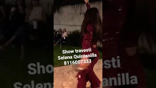 Doble de Selena en Monterrey show travesti 8116007333