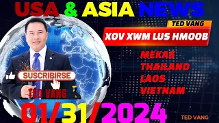 01/31/2024 USA &ASIA NEWS (PM)#2 ⭕🔝THAM XOV XWM SAB ASIA, MEKAS, THAILAND, LAOS, VIETNAM