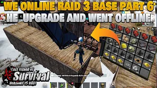 We Online Raid 3 Base and other guy upgrade went off Last Island of Survival Last Day Rules Survival