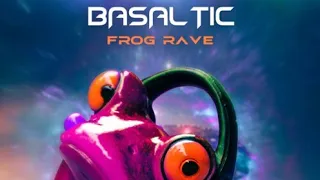 Basaltic - Frog Rave