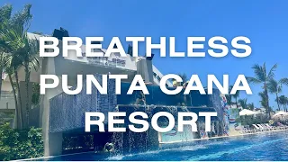 Breathless Punta Cana Resort Tour | Breathless Punta Cana Resort | Breathless Punta Cana