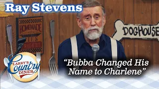 RAY STEVENS performs BUBBA CHANGED HIS NAME TO CHARLENE!