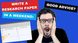 How to write a research paper in a weekend?