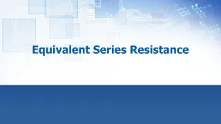 Equivalent Series Resistance - ECS Inc. International