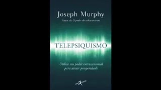 Joseph Murphy Telepsiquismo Joseph Murphy