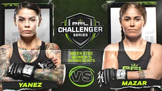 Desiree Yanez vs Maira Mazar | 2023 PFL Challenger Series - Week 5