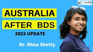 Australia After BDS 2024 Update | Dr Rhea Shetty