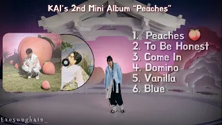 KAI’s 2nd Mini Album “Peaches” | Kai 2nd song playlist
