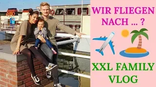 URLAUB GEBUCHT 😍 ES GEHT NACH ... ✈️ | XXL FAMILY VLOG I Sevins Wonderland