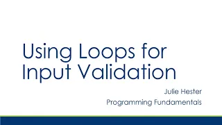 Loops: Input Validation in C++ Tutorial and Demo