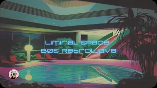 Calm Liminal Space Retrowave Mix / 80s Poolsoft