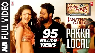 Pakka Local Full Video Song |"Janatha Garage"| Jr. NTR, Kajal,Samantha, Mohanlal | Telugu Songs 2016