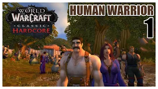 Let's Play Classic World of Warcraft (4K) - HARDCORE - Human Warrior - Gameplay Walkthrough - Part 1