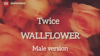 Twice- Wallflower male version (speed up) lyrics | (han/rom/eng) Ready to Be