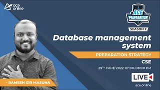 Database management system - Preparation Strategy for GATE | Ramesh Masuna Sir | CSE | ACE Live