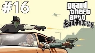 GTA San Andreas Прохождение на русском - Часть 16