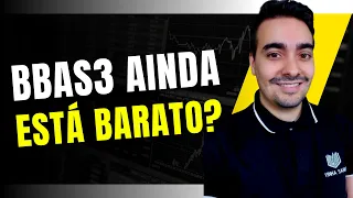 Ação do Banco do Brasil (BBAS3) está barata. É hora de comprar?