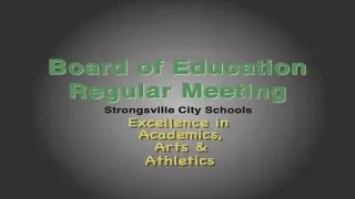 October 3, 2018 Strongsville Board of Education Meeting