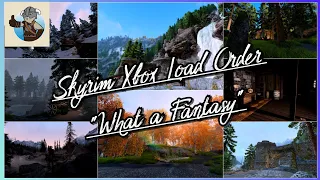 "What a Fantasy" Skyrim Xbox Load Order