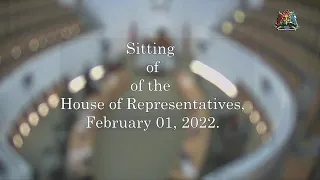 Sitting of the House of Representatives, February 01, 2022