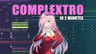 COMPLEXTRO TYPE BEAT IN 2 MINUTES (FL STUDIO TUTORIAL)